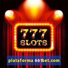 plataforma 661bet.com